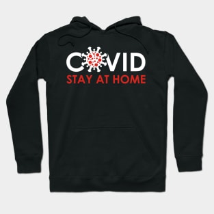 Covid Stay At Home Hoodie